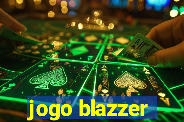 jogo blazzer